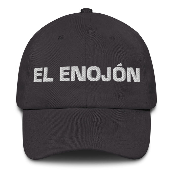 El Enojón The Angry One Mexican Spanish Pride Gift Regalo Dad Hat Mexicada Dark Grey