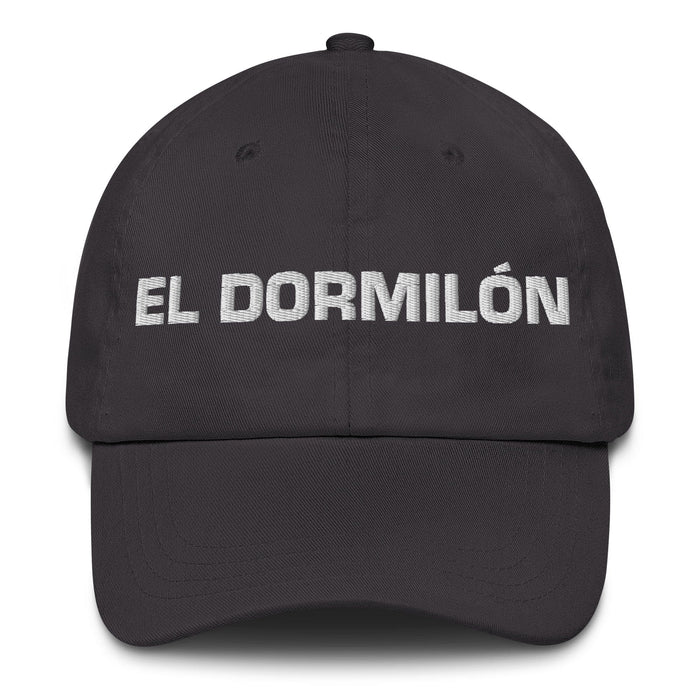 El Dormilón The Sleepyhead Mexican Spanish Pride Gift Regalo Dad Hat Mexicada Dark Grey