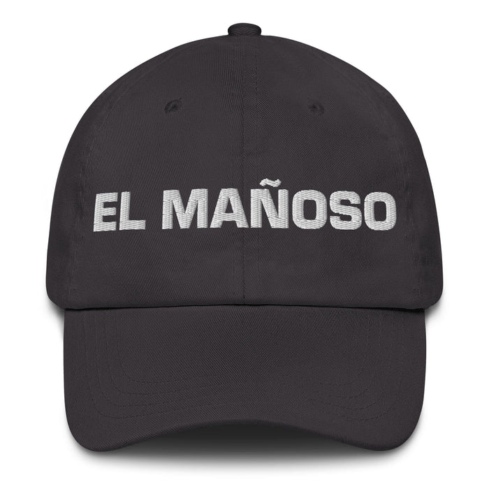 El Mañoso The Sneaky One Mexican Spanish Pride Gift Regalo Dad Hat Mexicada Dark Grey