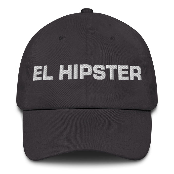 El Hipster The Hipster Mexican Spanish Pride Gift Regalo Dad Hat Mexicada Dark Grey