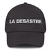 La Desastre The Disaster Mexican Spanish Pride Gift Regalo Dad Hat Mexicada Dark Grey