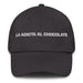 La Adicta Al Chocolate The Chocolate Addict Mexican Spanish Pride Gift Regalo Dad Hat Mexicada Dark Grey