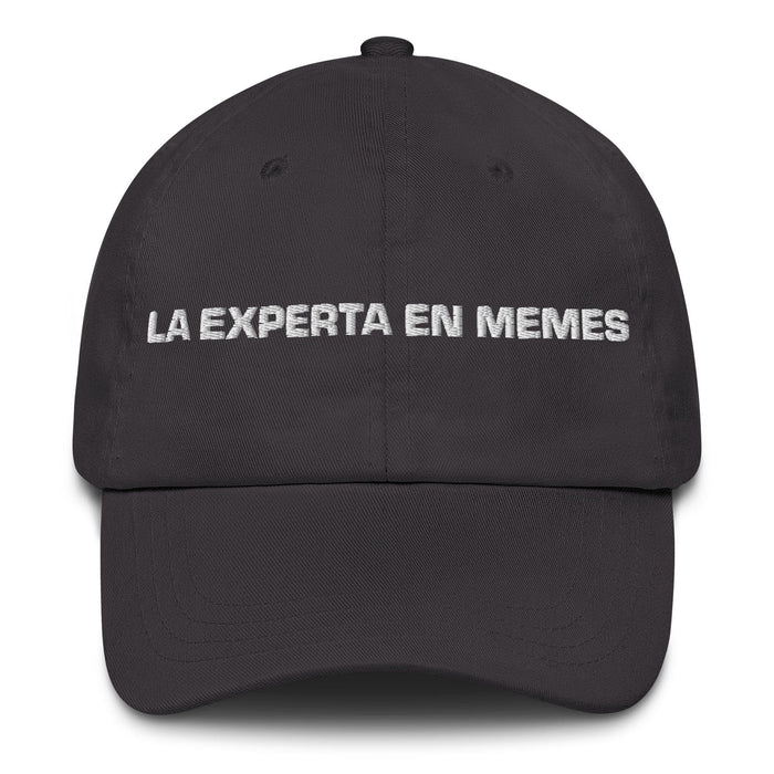 La Experta En Memes The Meme Expert Mexican Spanish Pride Gift Regalo Dad Hat Mexicada Dark Grey