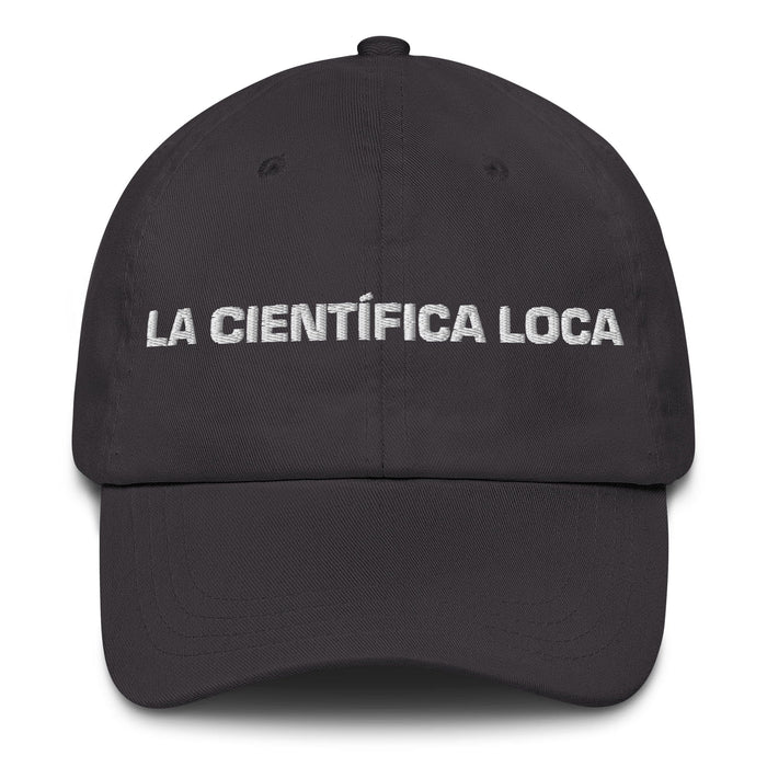 La Científica Loca The Mad Scientist Mexican Spanish Pride Gift Regalo Dad Hat Mexicada Dark Grey