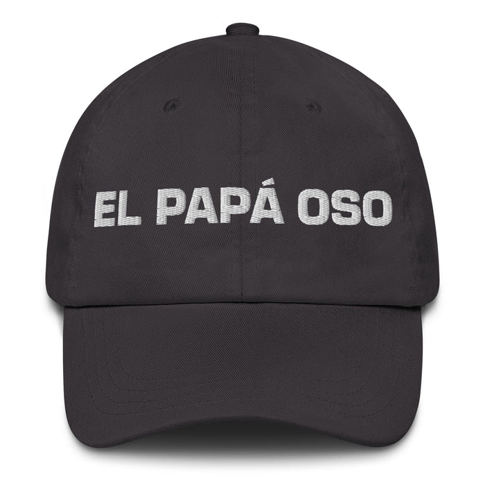 El Papá Oso The Mama Bear / Papa Bear Mexican Spanish Pride Gift Regalo Dad Hat Mexicada Dark Grey