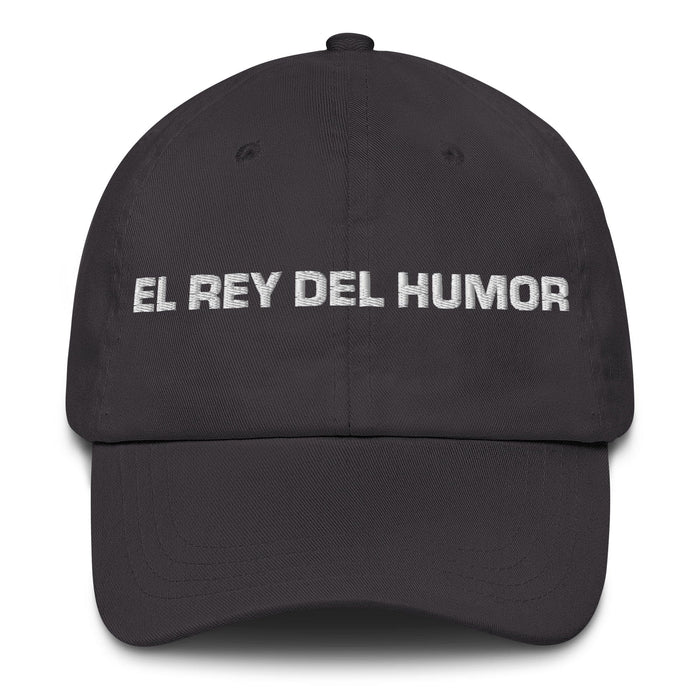 El Rey Del Humor The Humor Queen / King Mexican Spanish Pride Gift Regalo Dad Hat Mexicada Dark Grey