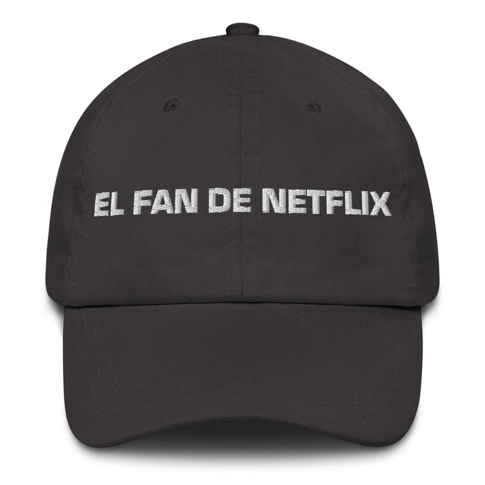 El Fan De Netflix The Netflix Fan Mexican Spanish Pride Gift Regalo Dad Hat Mexicada Dark Grey