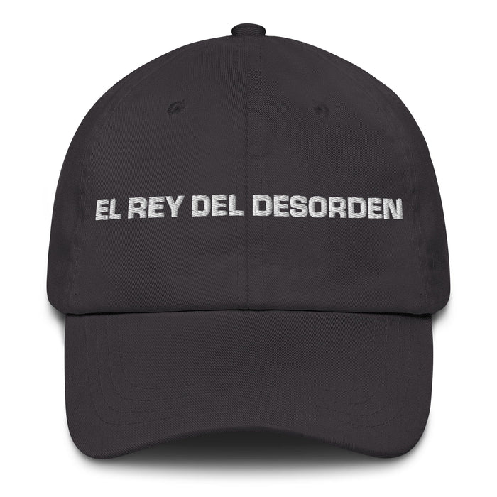 El Rey Del Desorden The Queen / King Of Chaos Mexican Spanish Pride Gift Regalo Dad Hat Mexicada Dark Grey