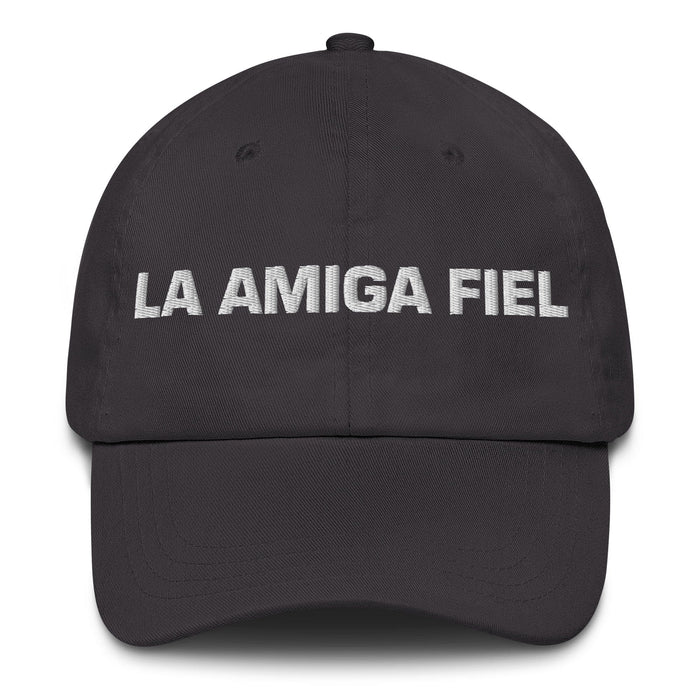 La Amiga Fiel The Loyal Friend Mexican Spanish Pride Gift Regalo Dad Hat Mexicada Dark Grey