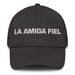 La Amiga Fiel The Loyal Friend Mexican Spanish Pride Gift Regalo Dad Hat Mexicada Dark Grey