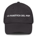 La Fanática Del Pop The Pop Music Lover Mexican Spanish Pride Gift Regalo Dad Hat Mexicada Dark Grey