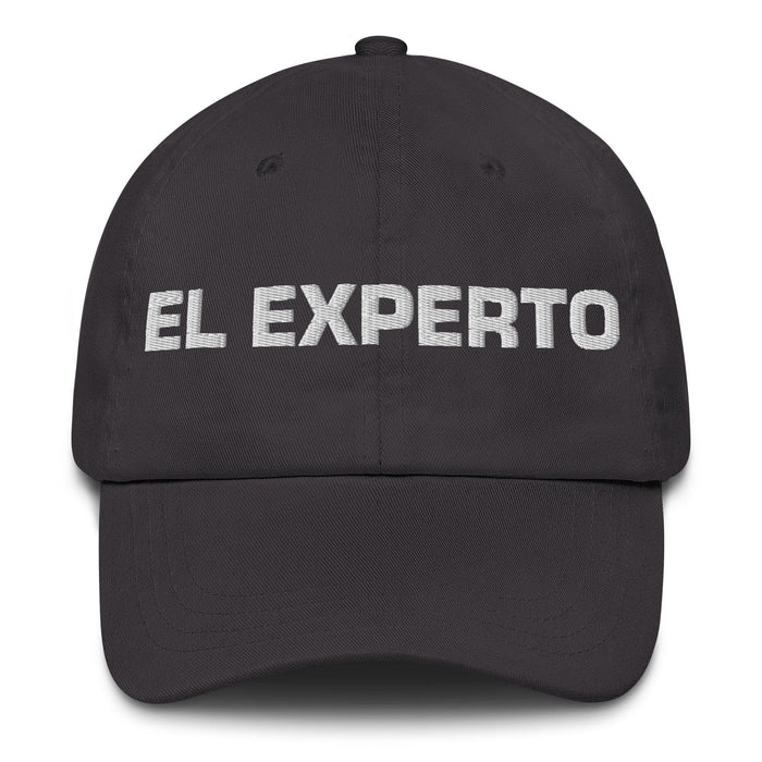 El Experto The Expert Mexican Spanish Pride Gift Regalo Dad Hat Mexicada Dark Grey