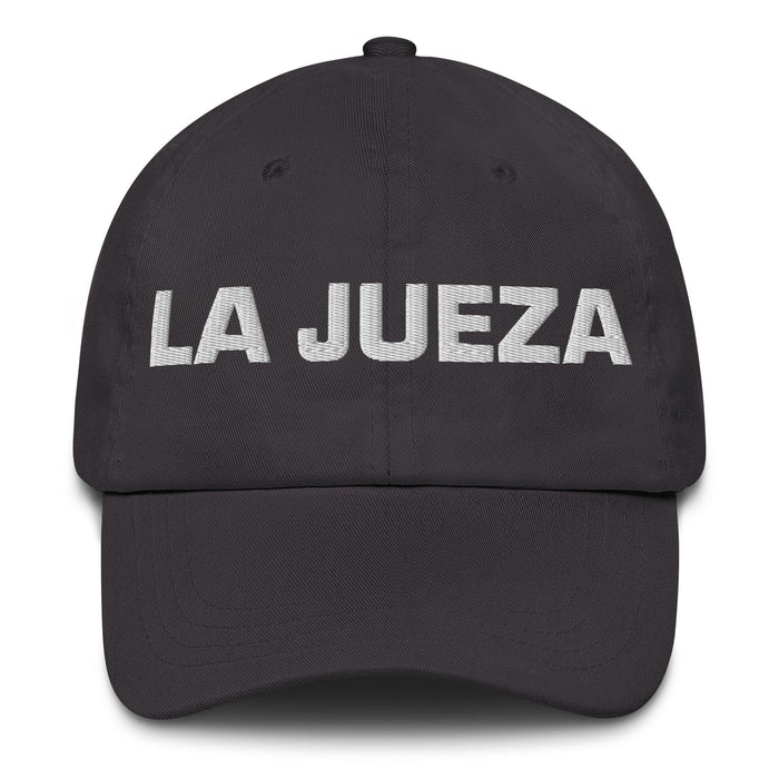 La Jueza The Judge Mexican Spanish Pride Gift Regalo Dad Hat Mexicada Dark Grey