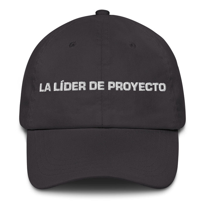 La Líder De Proyecto The Project Leader Mexican Spanish Pride Gift Regalo Dad Hat Mexicada Dark Grey