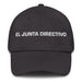 El Junta Directivo The Board Member Mexican Spanish Pride Gift Regalo Dad Hat Mexicada Dark Grey