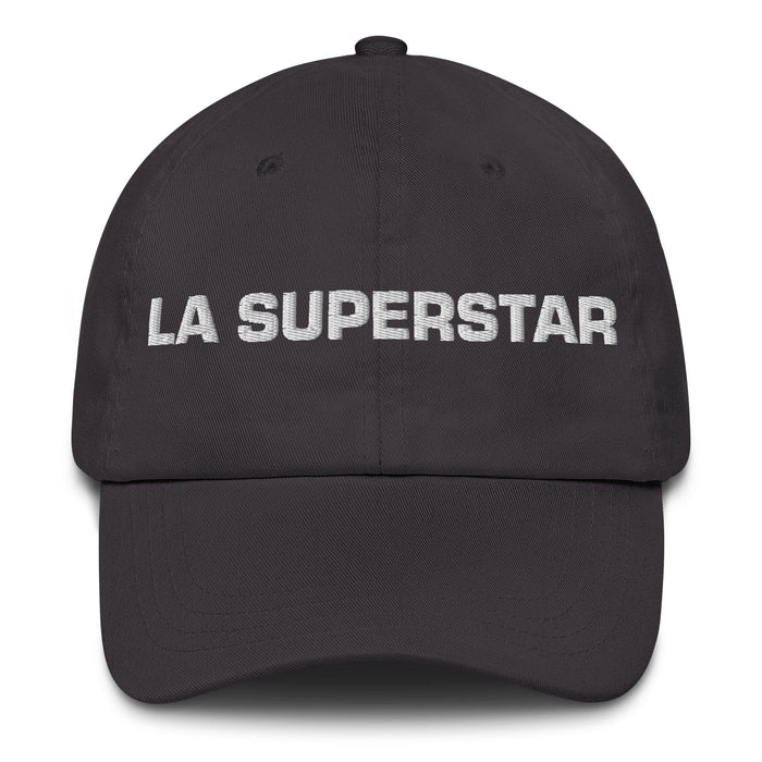 La Superstar The Superstar Mexican Spanish Pride Gift Regalo Dad Hat Mexicada Dark Grey