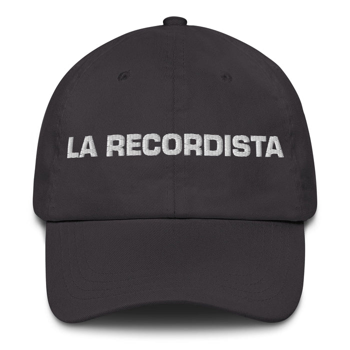 La Recordista The Record Holder Mexican Spanish Pride Gift Regalo Dad Hat Mexicada Dark Grey