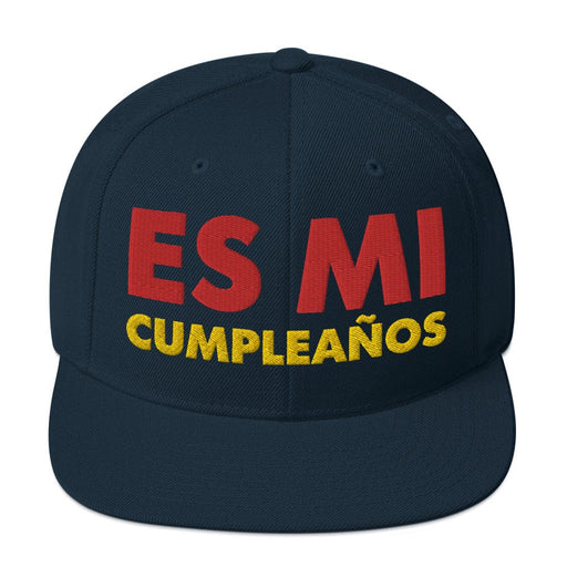 Embroidered Es Mi Cumpleanos It's My Birthday Funny Party Supplies Snapback Hat Mexicada Dark Navy