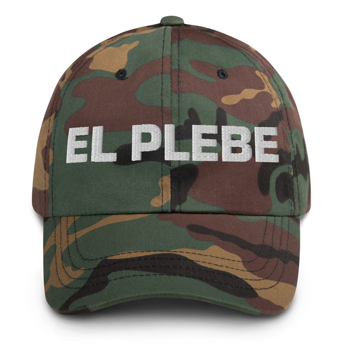 El Plebe The Commoner Mexican Spanish Pride Gift Regalo Dad Hat Mexicada Green Camo