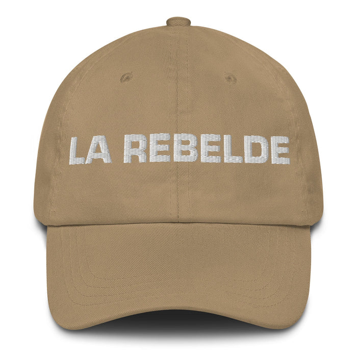 La Rebelde The Rebel Mexican Spanish Pride Gift Regalo Dad Hat Mexicada Khaki