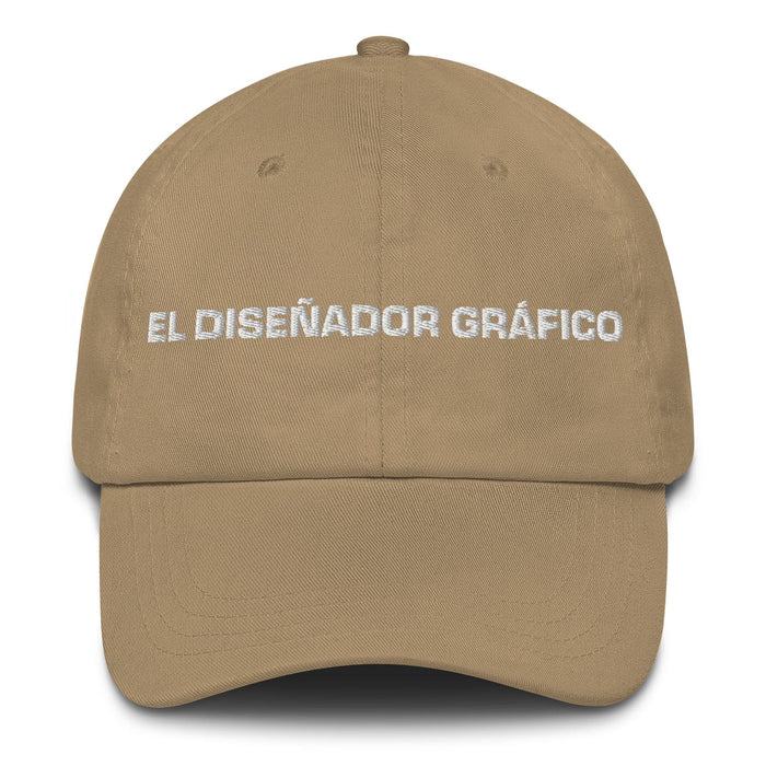 El Diseñador Gráfico The Graphic Designer Mexican Spanish Pride Gift Regalo Dad Hat Mexicada Khaki