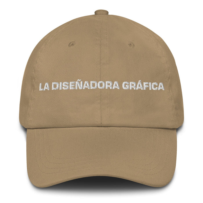 La Diseñadora Gráfica The Graphic Designer Mexican Spanish Pride Gift Regalo Dad Hat Mexicada Khaki