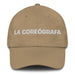 La Coreógrafa The Choreographer Mexican Spanish Pride Gift Regalo Dad Hat Mexicada Khaki