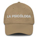 La Psicóloga The Psychologist Mexican Spanish Pride Gift Regalo Dad Hat Mexicada Khaki