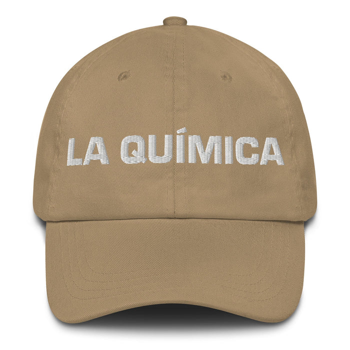 La Química The Chemist Mexican Spanish Pride Gift Regalo Dad Hat Mexicada Khaki