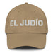 El Judío The Jew Mexican Spanish Pride Gift Regalo Dad Hat Mexicada Khaki