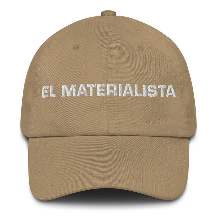 El Materialista The Materialist Mexican Spanish Pride Gift Regalo Dad Hat Mexicada Khaki