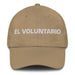 El Voluntario The Volunteer Mexican Spanish Pride Gift Regalo Dad Hat Mexicada Khaki