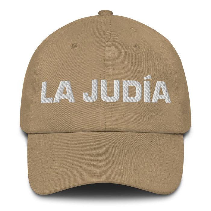 La Judía The Jew Mexican Spanish Pride Gift Regalo Dad Hat Mexicada Khaki