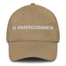 El Perfeccionista The Reformer (Type 1) Mexican Spanish Pride Gift Regalo Dad Hat Mexicada Khaki