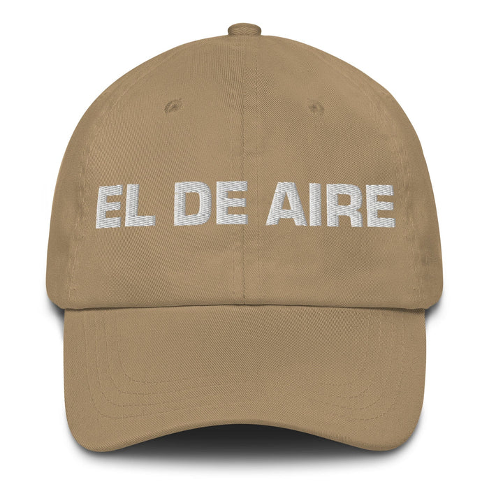 El De Aire The Air Sign Mexican Spanish Pride Gift Regalo Dad Hat Mexicada Khaki