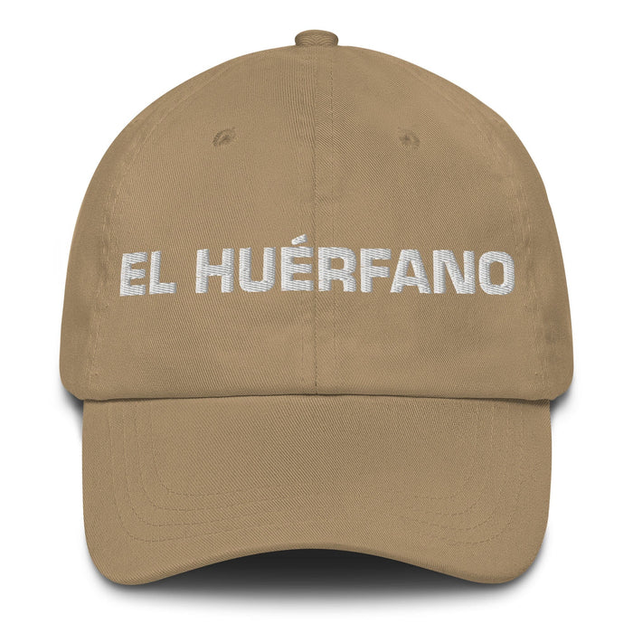 El Huérfano The Orphan Mexican Spanish Pride Gift Regalo Dad Hat Mexicada Khaki