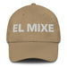 El Mixe The Mixe Mexican Spanish Pride Gift Regalo Dad Hat Mexicada Khaki