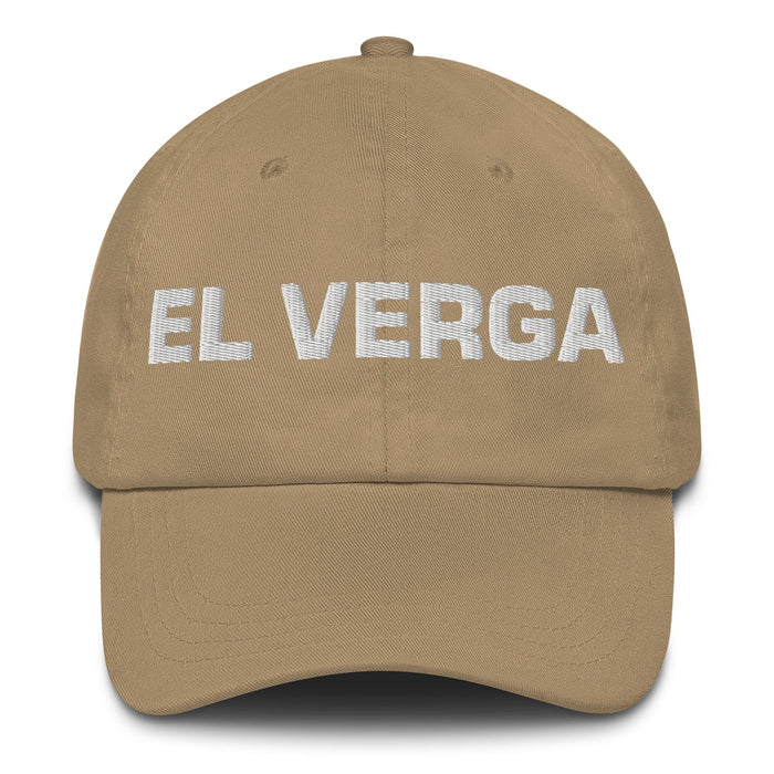 El Verga The Awesome One Mexican Spanish Pride Gift Regalo Dad Hat Mexicada Khaki