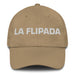 La Flipada The Amazed One Mexican Spanish Pride Gift Regalo Dad Hat Mexicada Khaki