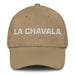 La Chavala The Kid Mexican Spanish Pride Gift Regalo Dad Hat Mexicada Khaki