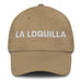 La Loquilla The Crazy One Mexican Spanish Pride Gift Regalo Dad Hat Mexicada Khaki