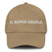 El Súper Abuelo The Super Grandma / The Super Grandpa Mexican Spanish Pride Gift Regalo Dad Hat Mexicada Khaki