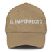 El Imperfecto The Imperfect One Mexican Spanish Pride Gift Regalo Dad Hat Mexicada Khaki