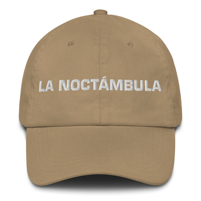 La Noctámbula The Night Owl Mexican Spanish Pride Gift Regalo Dad Hat Mexicada Khaki