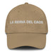 La Reina Del Caos The Queen Of Chaos / The King Of Chaos Mexican Spanish Pride Gift Regalo Dad Hat Mexicada Khaki