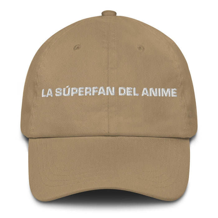 La Súperfan Del Anime The Anime Superfan Mexican Spanish Pride Gift Regalo Dad Hat Mexicada Khaki