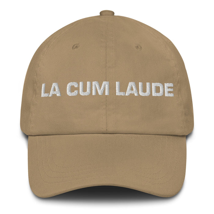 La Cum Laude The Cum Laude Mexican Spanish Pride Gift Regalo Dad Hat Mexicada Khaki