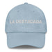 La Destacada The Outstanding One Mexican Spanish Pride Gift Regalo Dad Hat Mexicada Light Blue