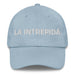 La Intrepidá The Intrepid One Mexican Spanish Pride Gift Regalo Dad Hat Mexicada Light Blue