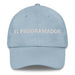 El Programador The Programmer Mexican Spanish Pride Gift Regalo Dad Hat Mexicada Light Blue